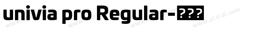 univia pro Regular字体转换